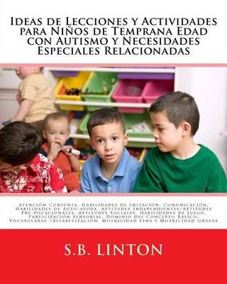 Book cover for Ideas de Lecciones y Actividades para Ninos de Temprana Edad con Autismo y Necesidades Especiales Relacionadas