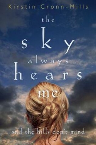 Cover of The Sky Always Hears me