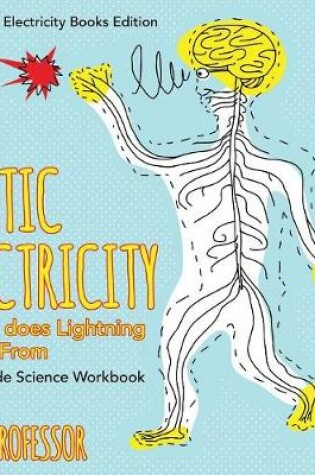 Cover of Static Electricity (Where does Lightning Come From)