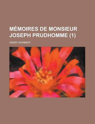 Book cover for Memoires de Monsieur Joseph Prudhomme (1 )