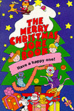 Cover of The Merry Christmas Joke Book