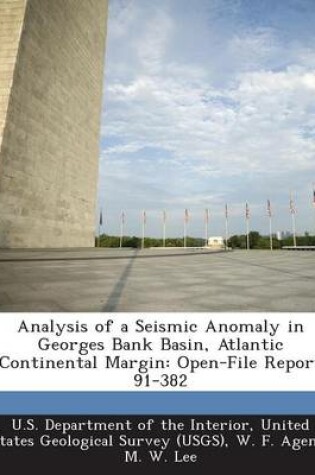 Cover of Analysis of a Seismic Anomaly in Georges Bank Basin, Atlantic Continental Margin