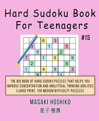 Book cover for Hard Sudoku Book For Teenagers #15