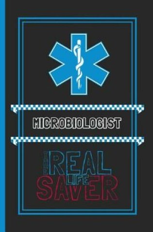 Cover of Microbiologist The Real Life Saver