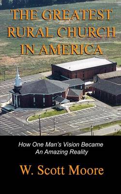 Book cover for The Greatest Rural Church in America