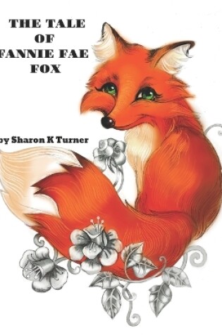 Cover of The Tale of Fannie Fae Fox