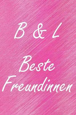 Book cover for B & L. Beste Freundinnen