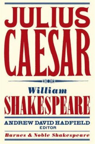 Cover of Julius Caesar (Barnes & Noble Shakespeare)