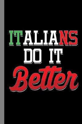 Book cover for Italians Do It Better