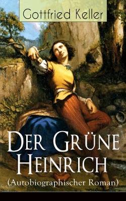 Book cover for Der Grüne Heinrich (Autobiographischer Roman)