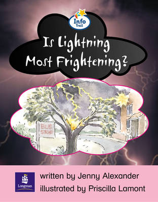 Cover of Info Trail Emergent Stage Is Lightening Most Frightening? Non-fiction