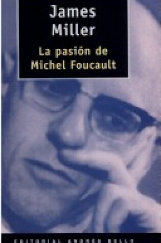 Cover of Pasion de Michel Foucault, La - Ed. ESP. -