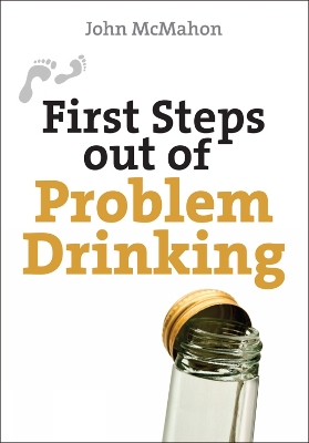 Cover of First Steps Out of Problem Drinking