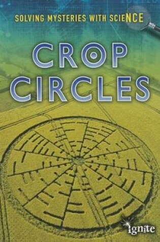 Cover of Crop Circles (Solving Mysteries with Science)