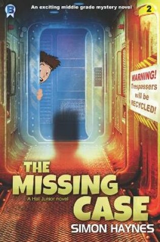 Cover of Hal Junior - the Missing Case