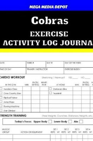 Cover of Cobras Exercise Activity Log Journal