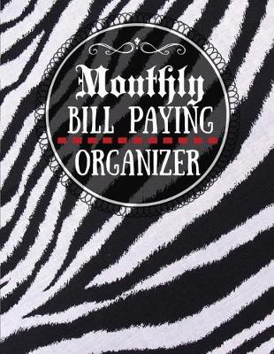 Book cover for Monthly Bill Paying Organizer