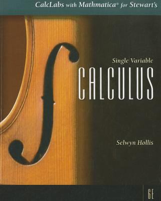 Book cover for Calclabs with Mathematica for Stewart's Single Variable Calculus, 6th