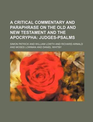 Book cover for A Critical Commentary and Paraphrase on the Old and New Testament and the Apocrypha