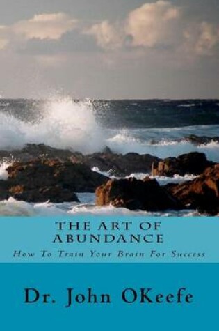 Cover of The Art Of Abundance