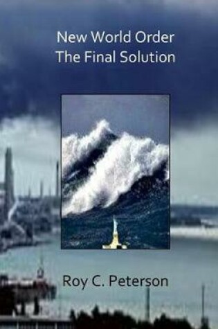Cover of New World Order / The Final Solution