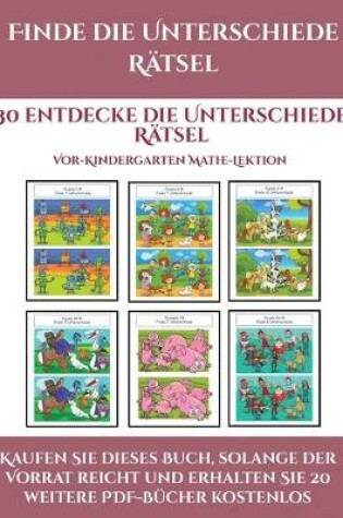 Cover of Vor-Kindergarten Druckbare Arbeitsmappen (Finde die Unterschiede Rätsel)