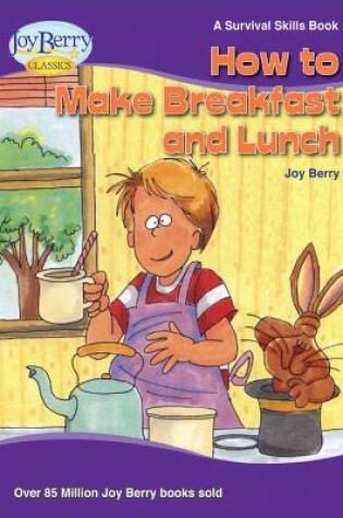 Cover of How To Make Breakfast and Lunch