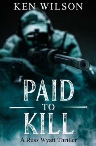 Cover of Paid to kill