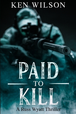 Book cover for Paid to kill