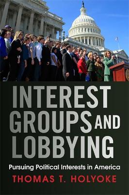 Book cover for Interest Groups and Lobbying