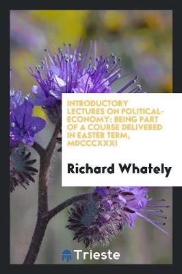 Book cover for Introductory Lectures on Political-Economy