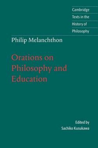 Cover of Melanchthon: Orations on Philosophy and Education