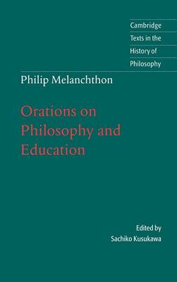 Cover of Melanchthon: Orations on Philosophy and Education