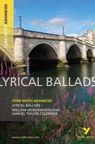 Cover of Lyrical Ballads: York Notes Advanced