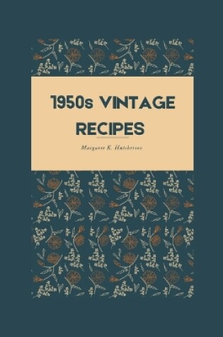 Cover of 1950s Vintage Recipe