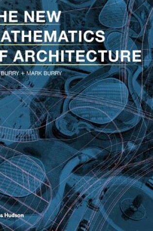 Cover of The New Mathematics of Architecture