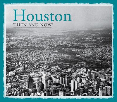 Book cover for Houston Then and Now (R)