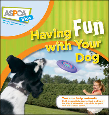 Cover of Having Fun with Your Dog