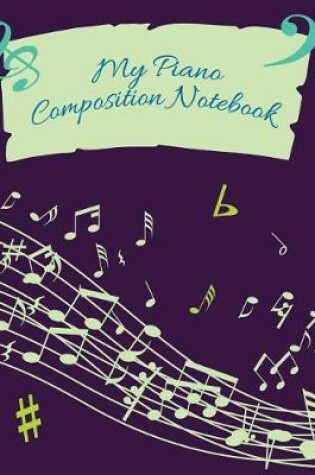 Cover of My Piano Composition Notebook
