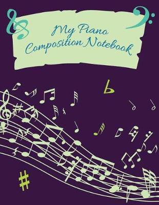 Cover of My Piano Composition Notebook