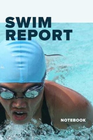 Cover of Swim Report Notebook