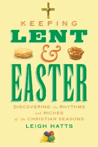 Cover of Keeping Lent and Easter