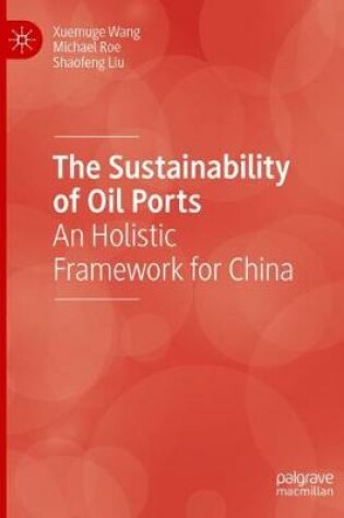 Cover of The Sustainability of Oil Ports