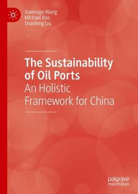 Book cover for The Sustainability of Oil Ports