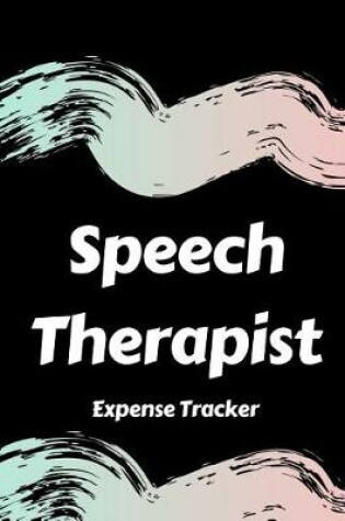 Cover of Speech Therapist Expense Tracker