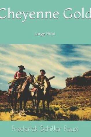 Cover of Cheyenne Gold