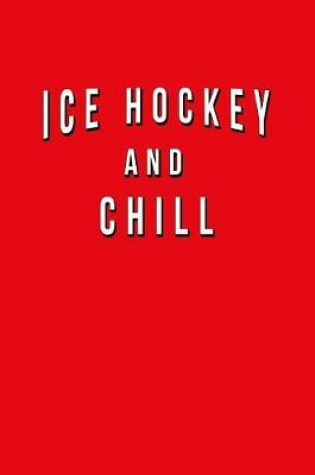 Cover of Hockey And Chill