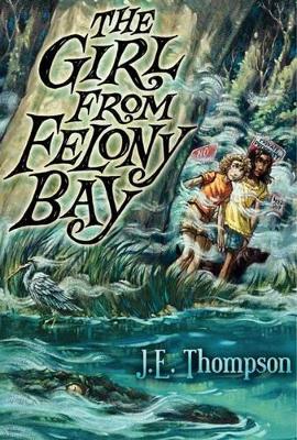 Cover of The Girl from Felony Bay