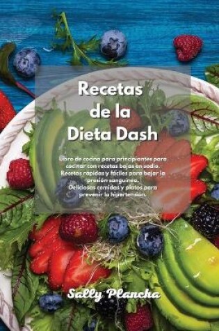 Cover of Recetas de la Dieta Dash