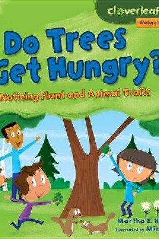 Cover of Do Trees Get Hungry?